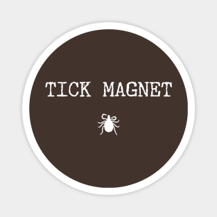 Tick Magnet Magnet